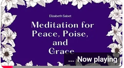     0:01 / 17:51  Meditation for Peace, Poise, and Grace