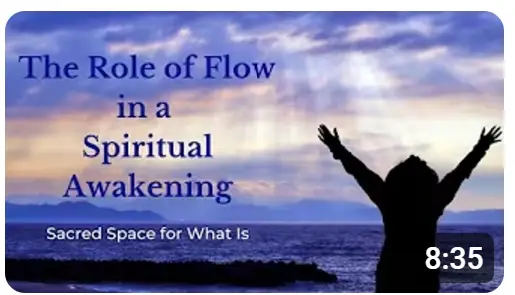 The Role of Flow in a Spiritual Awakening