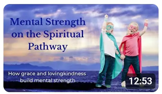 Mental Strength on the Spiritual Pathway