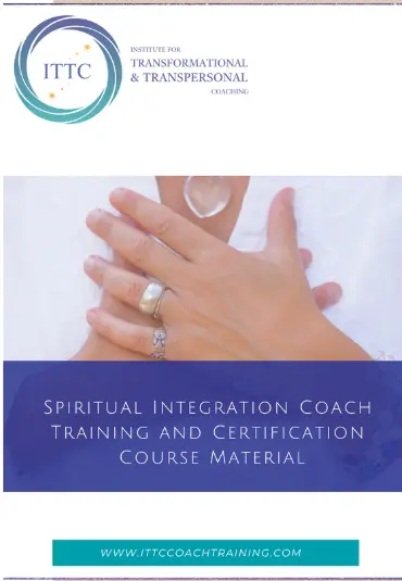 Spiritual Integration Coach Training and Certification from The Institute of Transformational Transpersonal Coaching