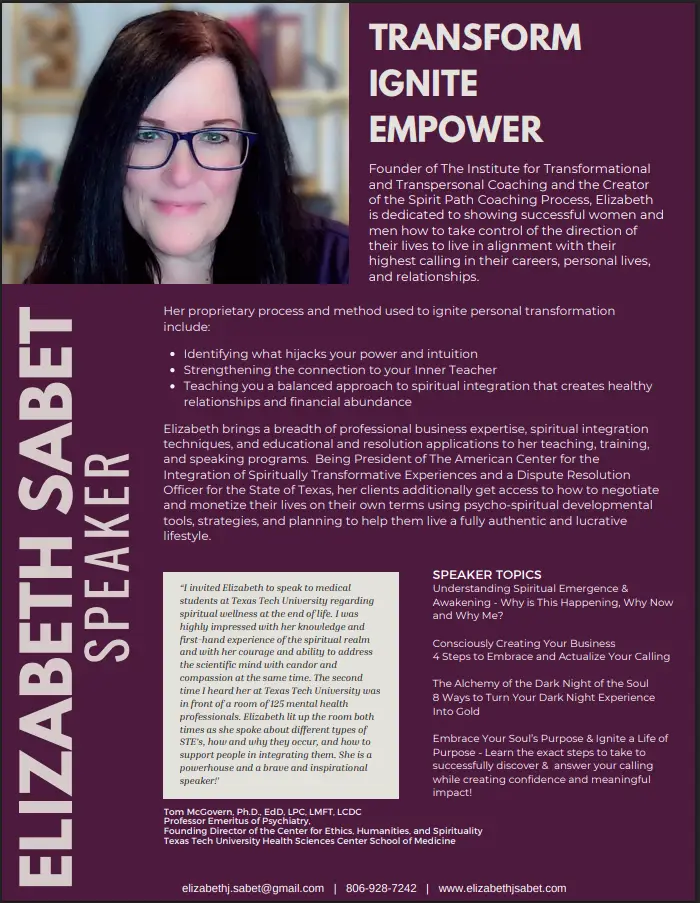 Elizabeth Sabet Speaker Sheet Elizabeth J Sabet Life Coach Near Me Life Coach Lubbock Texas Spiritual Integration Coach Spiritual Emergence Coach ITTC Institute of Transformational Transpersonal Coaching Awakening Coaching Spiritual Coaching Spiritual Integration Coaching
